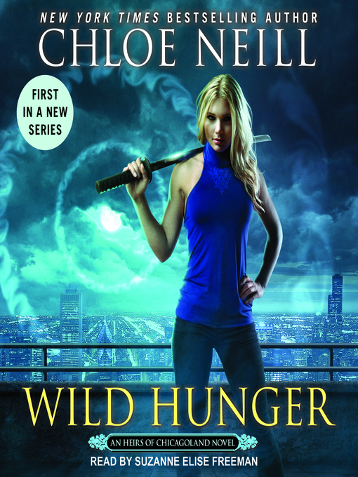 Title details for Wild Hunger by Chloe Neill - Wait list